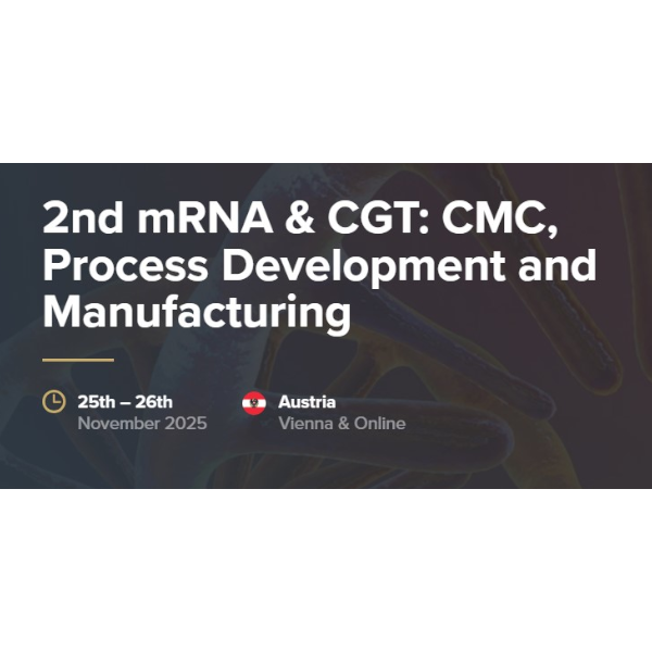 mRNA & CGT: CMC, Process Development and Manufacturing